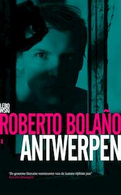 Antwerpen - Roberto Bolaño (ISBN 9789048819393)