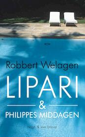 Lipari en Philippes middagen - Robbert Welagen (ISBN 9789038899480)