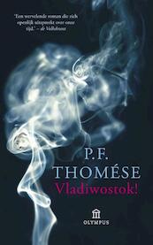 Vladiwostok ! - P.F. Thomése (ISBN 9789046704608)