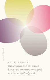 Het schrijven van een roman - Arie Storm (ISBN 9789021456966)