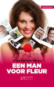 Een man voor Fleur - Olga van der Meer (ISBN 9789086602599)