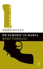 De schoen in Maria - Deon Meyer (ISBN 9789044973679)