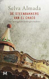 De steenbakkers van El Chaco - Selva Almada (ISBN 9789029090339)