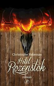 Hotel Rozenstok - Christophe Vekeman (ISBN 9789029538985)
