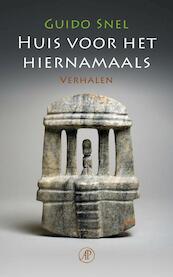 Huis voor het hiernamaals - Guido Snel (ISBN 9789029505390)