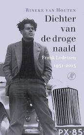 Dichter van de droge naald - Rineke van Houten (ISBN 9789029514354)
