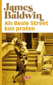 Als Beale Street kon praten - James Baldwin (ISBN 9789044540406)