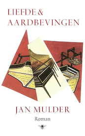 Liefde en aardbevingen - Jan Mulder (ISBN 9789403135700)