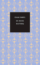 De Rode ruiterij - Isaak Babel (ISBN 9789028251137)