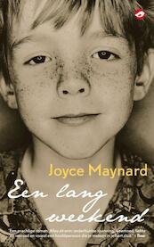 Een lang weekend - Joyce Maynard (ISBN 9789022959947)