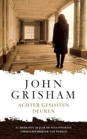 Achter gesloten deuren - John Grisham (ISBN 9789022995563)