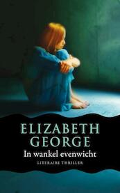 In wankel evenwicht - Elizabeth George (ISBN 9789022997581)