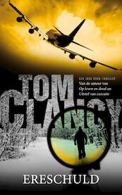 Ereschuld - Tom Clancy (ISBN 9789022999400)