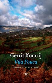 Vila Pouca - Gerrit Komrij (ISBN 9789023429951)