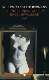 Herinneringen van een engelbewaarder - Willem Frederik Hermans (ISBN 9789023436492)