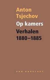 Op kamers - Anton Tsjechov (ISBN 9789028242357)