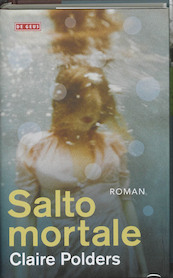 Salto mortale - Claire Polders (ISBN 9789044513905)