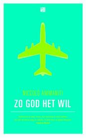 Zo god het wil - Niccolò Ammaniti (ISBN 9789048808632)