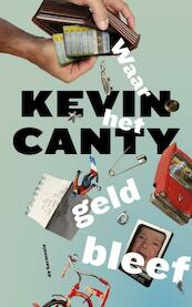 Waar het geld bleef - K. Canty (ISBN 9789061698937)