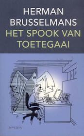 Het spook van Toetegaai - Herman Brusselmans (ISBN 9789044619430)
