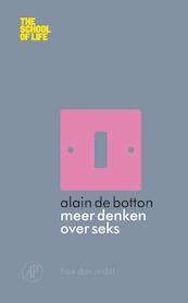 Meer denken over seks - Alain de Botton (ISBN 9789029585064)
