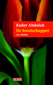 Boodschapper en de Koran - Kader Abdolah (ISBN 9789044519426)