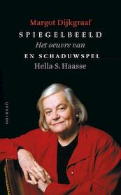 Spiegelbeeld en schaduwspel - Margot Dijkgraaf (ISBN 9789021455198)