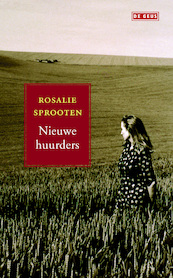 Nieuwe huurders - Rosalie Sprooten (ISBN 9789044534450)