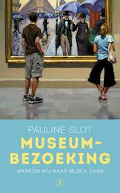Museumbezoeking - Pauline Slot (ISBN 9789029539296)