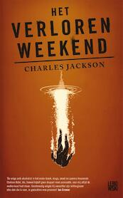 Het verloren weekend - Charles Jackson (ISBN 9789048841455)