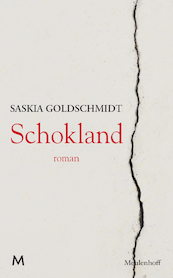Schokland - Saskia Goldschmidt (ISBN 9789029094887)