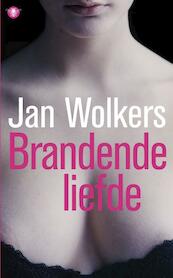 Brandende liefde - Jan Wolkers (ISBN 9789023457701)