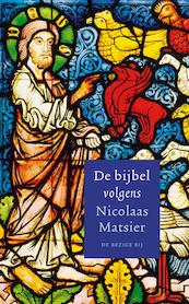 De bijbel volgens Nicolaas Matsier - Nicolaas Matsier (ISBN 9789023462699)