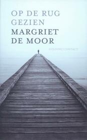 Op de rug gezien - Margriet de Moor (ISBN 9789023472360)
