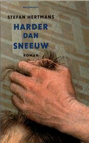 Harder dan sneeuw - Stefan Hertmans (ISBN 9789029075473)