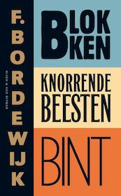 Blokken Knorrende beesten Bint - F. Bordewijk (ISBN 9789038896397)