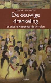 De eeuwige drenkeling - Frederik Philip Kuethe (ISBN 9789035251038)