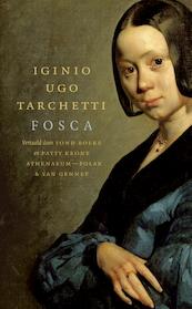 Fosca - Iginio Ugo Tarchetti (ISBN 9789025304102)