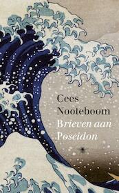 Brieven aan Poseidon - Cees Nooteboom (ISBN 9789023489108)