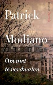 Om niet te verdwalen - Patrick Modiano (ISBN 9789021458038)