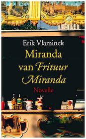 Miranda van Frituur Miranda - Erik Vlaminck (ISBN 9789028440647)