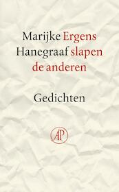 Ergens slapen de anderen - Marijke Hanegraaf (ISBN 9789029509930)