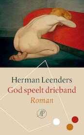 God speelt drieband - Herman Leenders (ISBN 9789029511674)