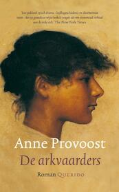 De arkvaarders - Anne Provoost (ISBN 9789021433677)