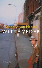 Witte Veder - Sanneke van Hassel (ISBN 9789023429623)