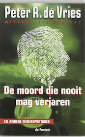 De moord die nooit mag verjaren - P.R. de Vries (ISBN 9789026118685)