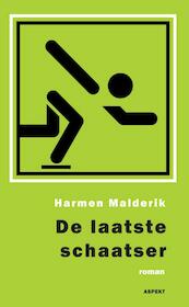 De laatste schaatser - Harmen Malderik (ISBN 9789059119192)