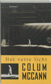 Het verre licht - C. McCann (ISBN 9789076168029)