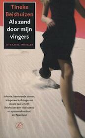Als zand door mijn vingers - Tineke Beishuizen (ISBN 9789029567954)