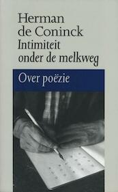Intimiteit onder de melkweg - Herman de Coninck (ISBN 9789029581394)